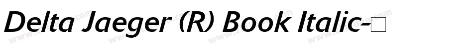 Delta Jaeger (R) Book Italic字体转换